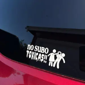 No Subo Toxicas Window Vinyl Decal Sticker