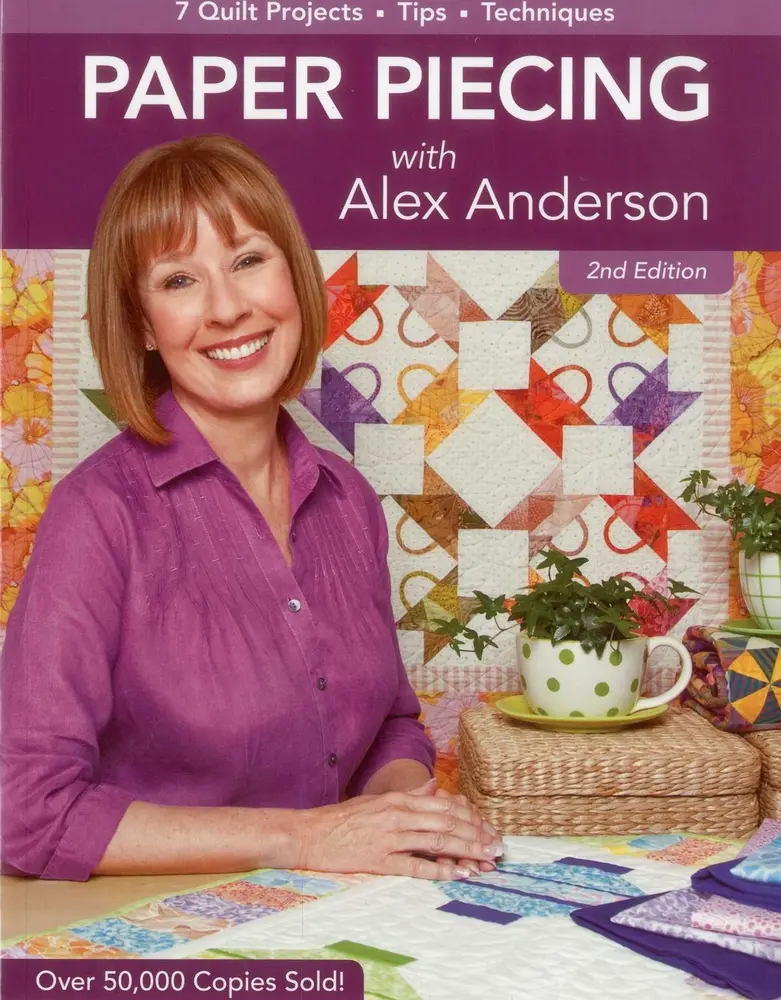 USED-Paper Piecing with Alex Anderson, 2nd Edition: 7 Quilt Projects - Tips - Techniques by Anderson, Alex (Paperback)