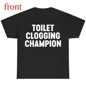 Funny Gag Gift Shirt – Toilet Champion Tee – Humor Graphic T-Shirt