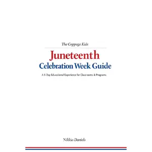 The Coppage Kids Juneteenth Celebration Week Guide