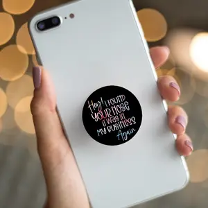 Hey I found your nose, it was in my business again popsocket for phone