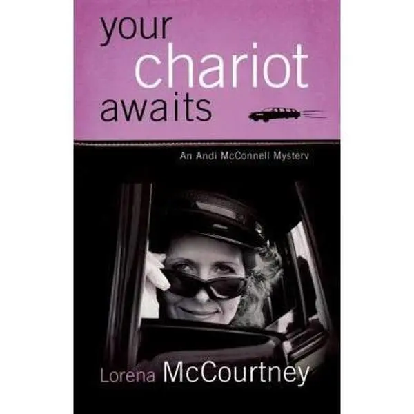 USED-Your Chariot Awaits (Andi McConnell Mysteries, Book 1) by Lorena McCourtney (Paperback)