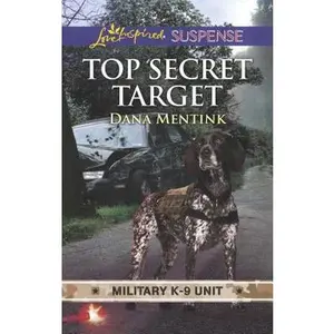 USED-Top Secret Target by Mentink, Dana (Unknown)