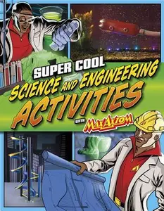 USED-Super Cool Science and Engineering Activities: With Max Axiom Super Scientist by Biskup, Agnieszka (Paperback)