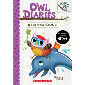 Eva at the Beach: A Branches Book (Owl Diaries #14): Volume 14 -- Rebecca Elliott - Paperback