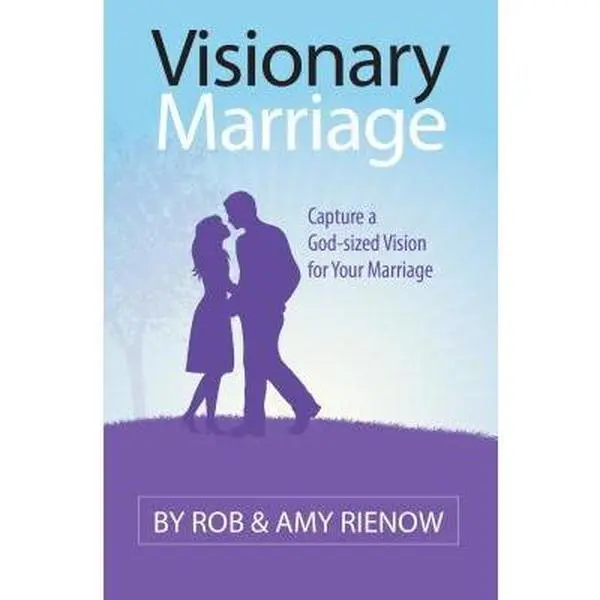 USED-Visionary Marriage: Capture a God-Sized Vision for Your Marriage by Rienow, Rob (Paperback)