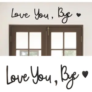 Love You Bye Sign Above Door Topper Decoration, Express Love and Warm for Your Family, Wooden Script Wall Art Decor for Door,,Windows and Walls