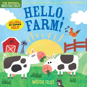 Indestructibles: Hello, Farm! by Maddie Frost, Amy Pixton [Paperback Book]