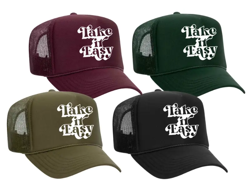 TAKE IT EASY - Trucker Hat (multiple colors), take it easy, take it easy hat, customizable trucker hat