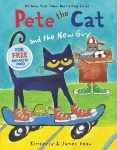 Pete the Cat and the New Guy (Pete the Cat) by James Dean||James Dean||Kimberly Dean [Hardback Book]