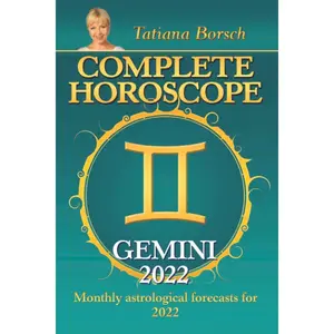 Complete Horoscope Gemini 2022: Monthly Astrological Forecasts for 2022 Paperback – August 21, 2021