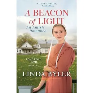 USED-Beacon of Light: An Amish Romance by Byler, Linda (Paperback)