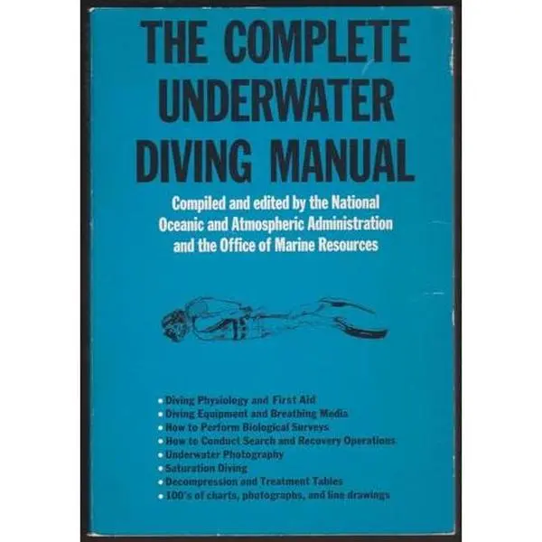 USED Book - Complete Underwater Diving Manual by U. S. National Oceanic & Atmospheric Administration (Paperback) - english
