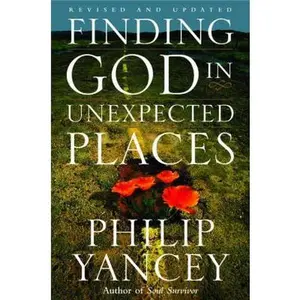 USED-Finding God in Unexpected Places by Philip Yancey (Hardcover)