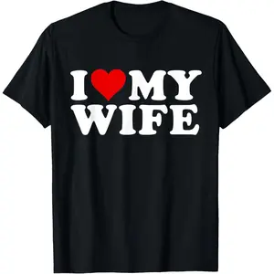 Celebrate Love with Heartfelt I Love My Wife Marriage Anniversary T-Shirt