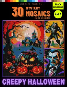 Halloween Mystery Mosaic Color by Number for Adults: Ghostly Images Emerging from Circle Pixel Art Magic