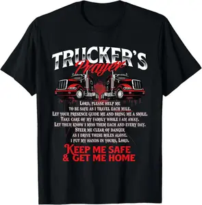 100% Cotton Truckers Prayer - Semi Truck Driver Trucking Big Rig Driving T-Shirt