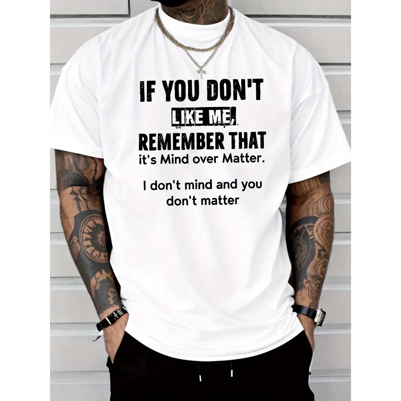 If You Don't Like Me It's Mind Over Matter I Don't Mind And You Don't Matter Sarcastic Sassy Tee Unisex Black White up to 3XL