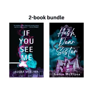 Hush, Dear Sister AND If You See Me Bundle (personalized and non-returnable)