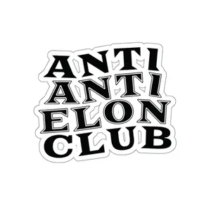 Anti Anti Elon Club Die-Cut Stickers - Support a True American Patriot, Tesla Sticker, Elon Musk Fan Gift, Trendy Laptop Decal, Car Bumper