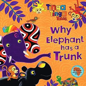 USED-Why Elephant has a Trunk .. Tinga Tinga Tales by Claudia Lloyd (Paperback)