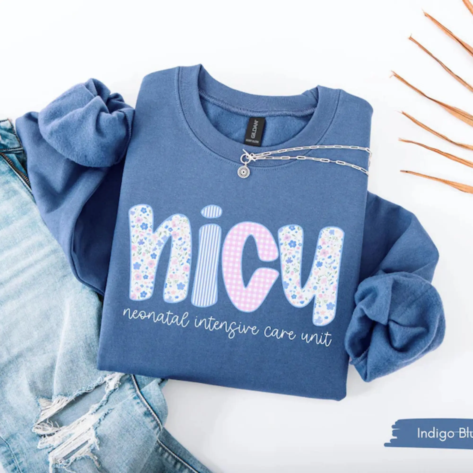 NICU Nurse Sweater, Neonatal Intensive Care Unit Sweatshirt, Floral Baby Nurse Gift, Cute Medical Appreciation, Neonatal ICU Nurse Sweater