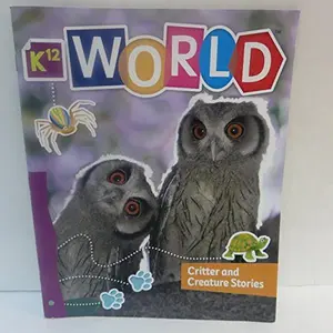 USED-K12 World Critters and Creature Stories by K12 (Paperback)