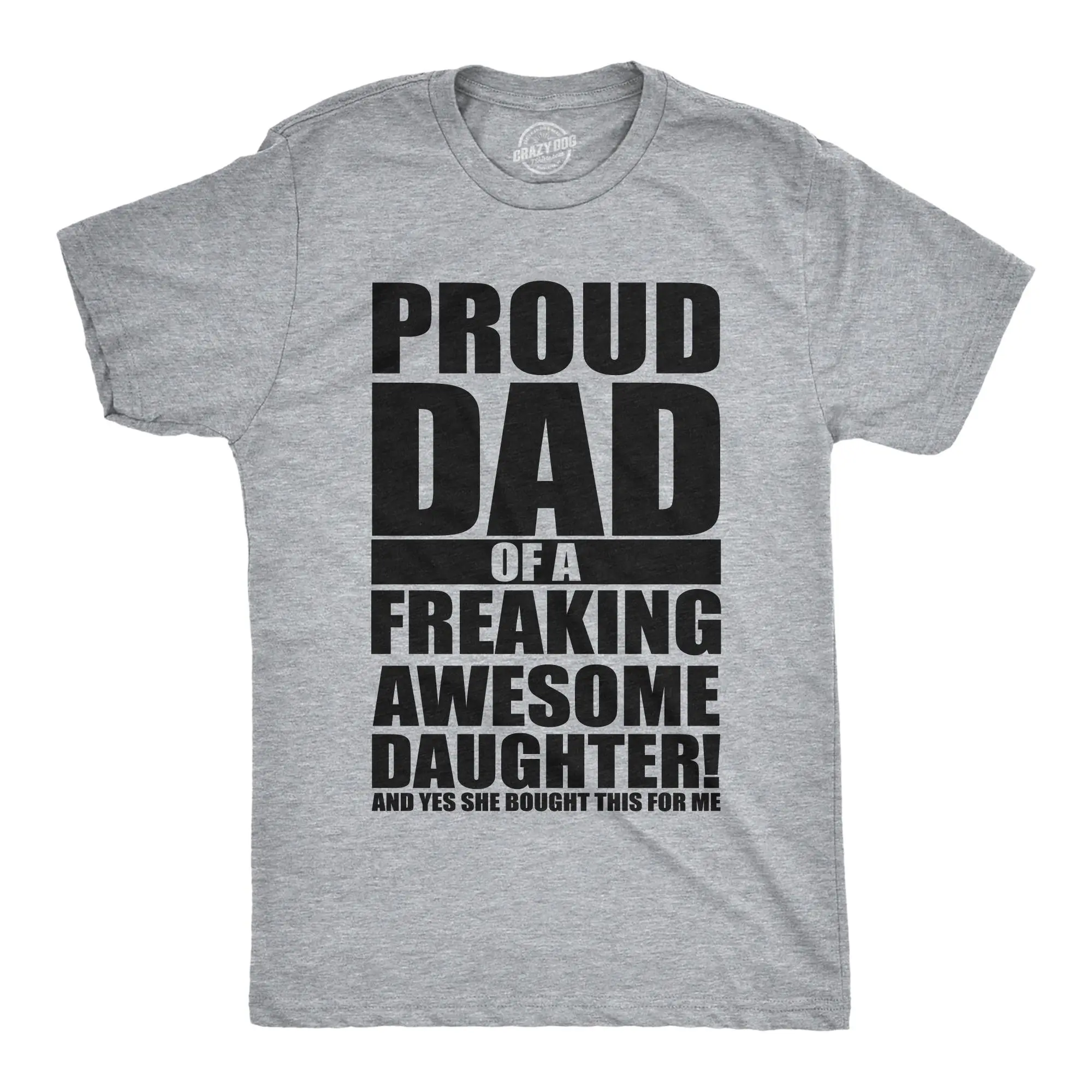 Mens Proud Dad Of A Freaking Awesome Daughter T shirt Funny Fathers Day Tee Mens Funny T Shirts Cool Vintage Fashion T-Shirt Gift Classic Menswear Dad Joke Apparel for Men Funny Daughter Short Sleeve Novelty Light Grey Mens Proud Dad Of A Freaking Awesome Daughter T shirt Funny Fathers Day Tee Mens Funny T Shirts Cool Vintage Fashion T-Shirt Gift Classic Menswear Dad Joke Apparel for Men Funny Daughter Short Sleeve Novelty Light Grey