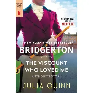 The Viscount Who Loved Me [TV Tie-in]: Bridgerton (Bridgertons: Volume Number 2) by Julia Quinn [Paperback Book]