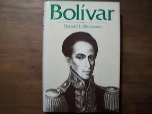USED-Bolivar (The Library of World Biography) by Donald Emmet Worcester (Hardcover)