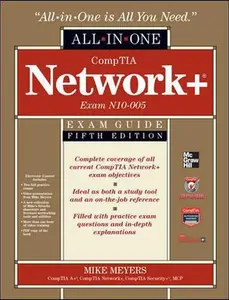USED-Comptia Network+ Certification All-In-One Exam Guide, 5th Edition (Exam N10-005) by Michael Meyers (Hardcover)