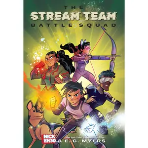 The Stream Team: Battle Squad Volume 1 -- Nick Eh 30 - Paperback