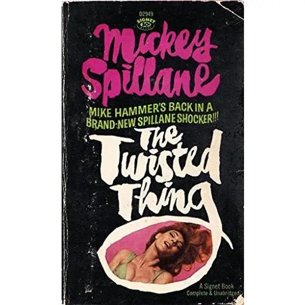 USED-The Twisted Thing by Mickey Spillane (Unknown)