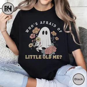 Who's Afraid Of Little Old Me Halloween Shirt, Comfor Colors Shirt, Taylor Halloween Ghost Shirt, Halloween Eras Sweatshirt, Fall T-Shirt, Cute Ghost Tee, Gift For Her Crewneck Top