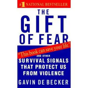 USED-The Gift of Fear: And Other Survival Signals That Protect Us from Violence by de Becker, Gavin (Paperback)
