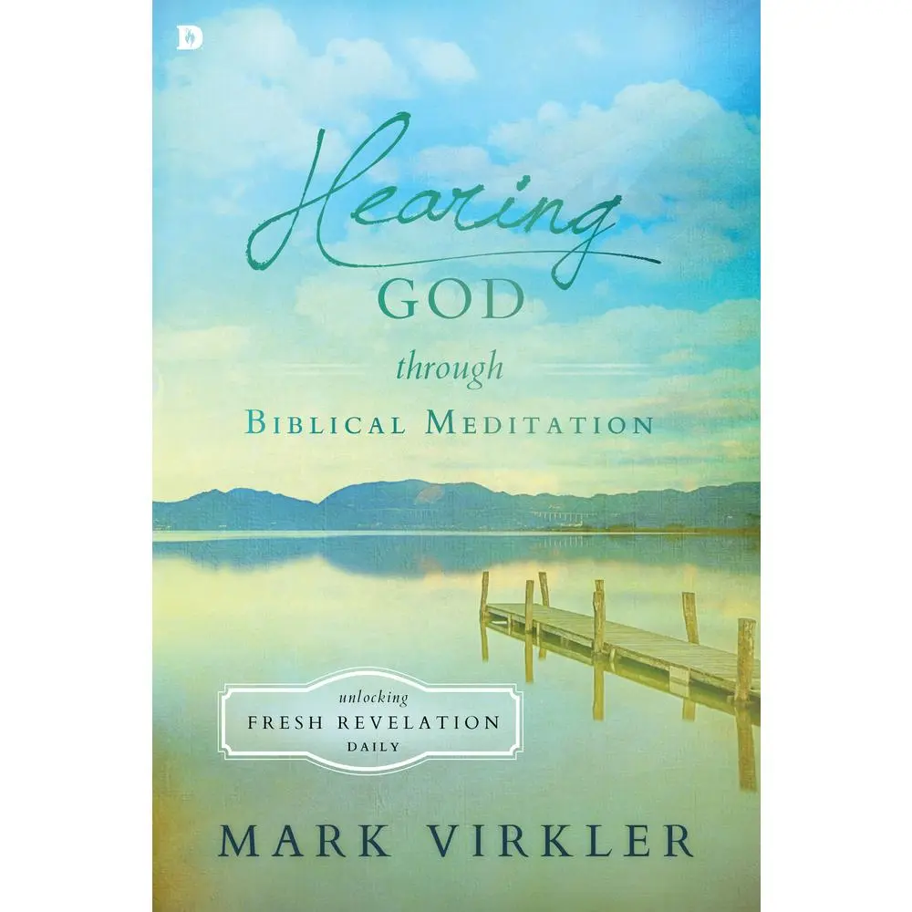 USED-Hearing God Through Biblical Meditation: Unlocking Fresh Revelation Daily by Virkler, Mark (Paperback)
