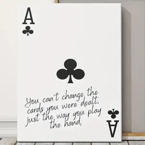 Vintage Ace of Clubs wall art, You Can't Change The Cards You Were Dealt Poster, Minimalistic Black & White Western print, Poker Decor for Room Home(Poster only (unframed))