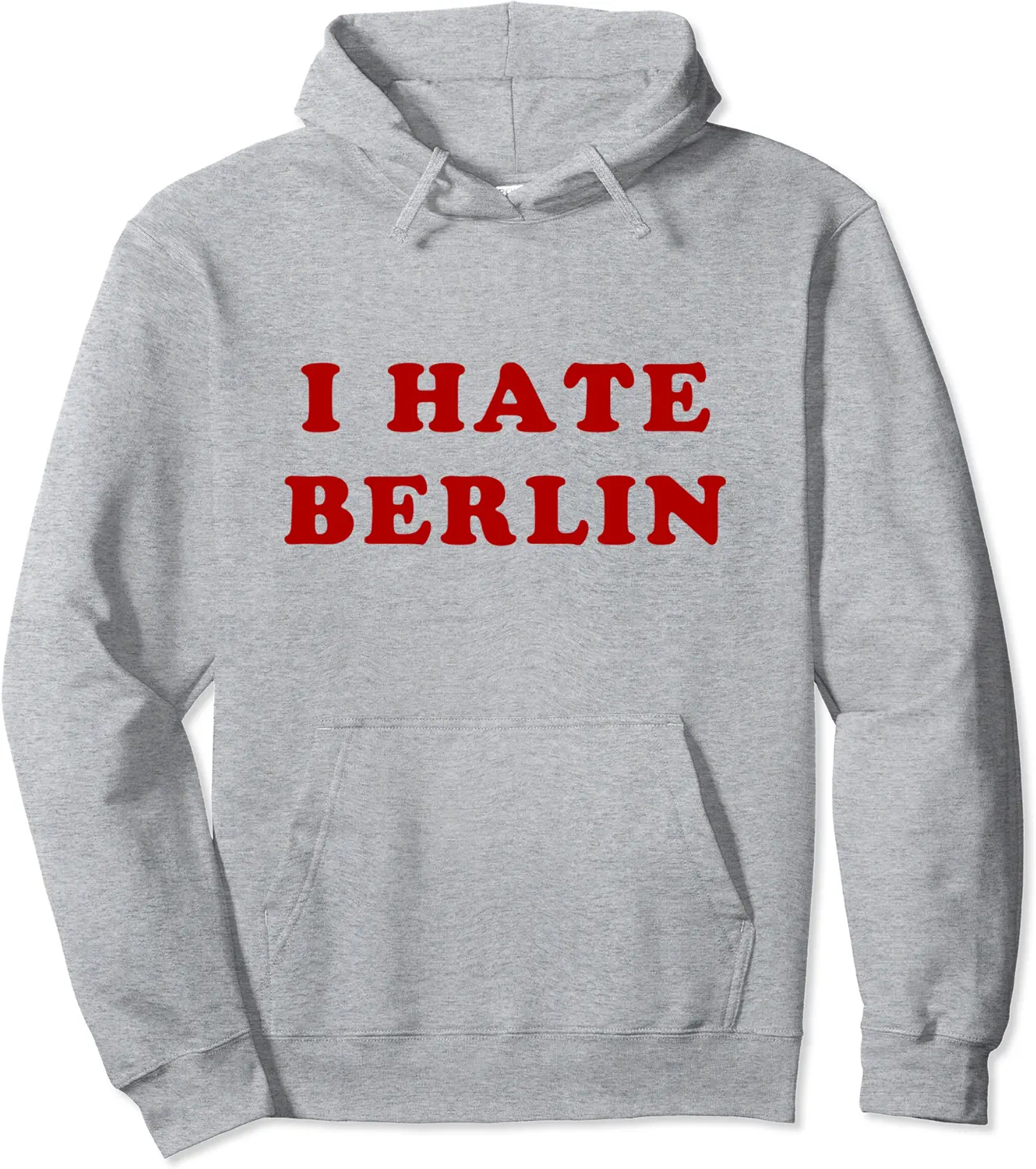 I Hate Berlin Pullover Hoodie - Feliciabr Shop 23B098KS325K