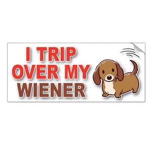 I Trip Over My Wiener Dachshund Dog Lovers Funny Removable Bumper Sticker