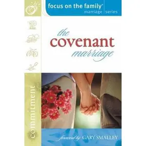 USED-The Covenant Marriage (Focus on the Family Marriage Series) by Focus on the Family Staff (Paperback)