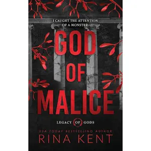 God of Malice (Standard Edition): A Dark College Anti-Hero Romance (Legacy of Gods, 1)