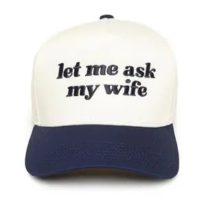 Let Me Ask My Wife, Embroidered Humor Trucker Cap for Men, Wife Humor Couple Cap, Adjustable Sun Protection Hat, Casual Black and White Style, Authentic Snapback Dad Hat