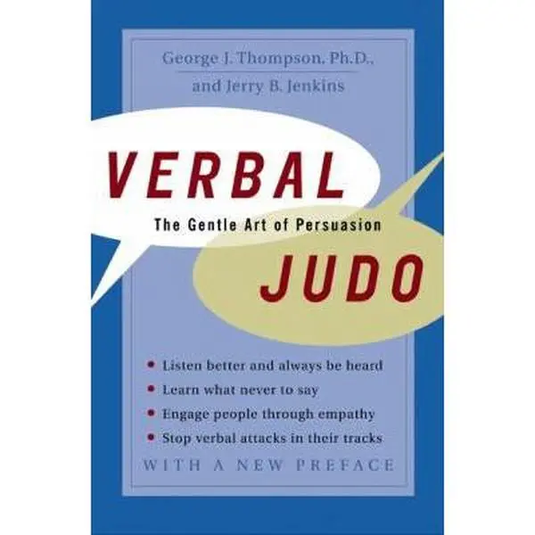 USED Book - Verbal Judo: The Gentle Art of Persuasion by Thompson, George J., PhD (Paperback) - english