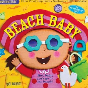 Indestructibles: Beach Baby: Chew Proof · Rip Proof · Nontoxic · 100% Washable (Book for Babies, Newborn Books, Safe to Chew)   Paperback – Picture Book, April 5, 2016