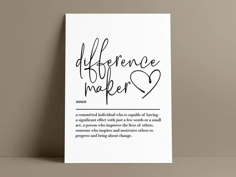 Difference Maker definition, printable wall art, digital download, teacher gifts, thank you gift, mentor gift, coach gift, resilience quotes - No Frame