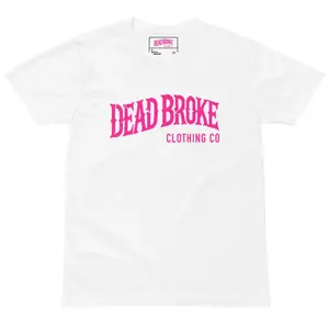 ead Broke Women’s Pink Logo Tee – White Graphic T-Shirt