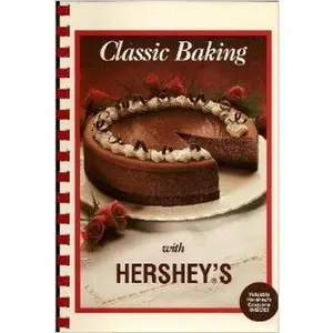 USED-Classic Baking with Hershey's by hershey' staff (Unknown)