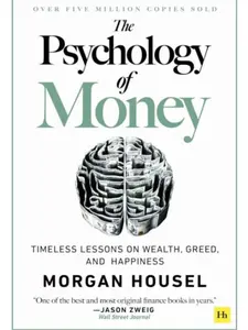 The Psychology of Money: Timeless lessons on wealth, greed, and happiness Paperback – September 8, 2020