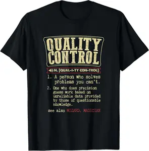 100% Cotton Unisex Quality Control Funny Definition T-Shirt