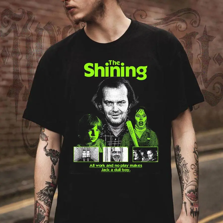 The Shining Movie Tee All work and no play makes Jack a dull boy Streetwear T-Shirt HGC03803